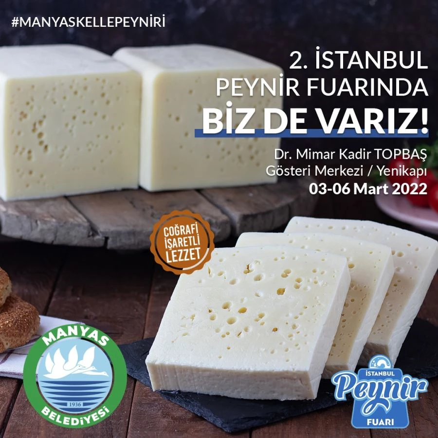 Manyas Kelle Peyniri İstanbul Peynir Fuarı’nda tanıtılacak 